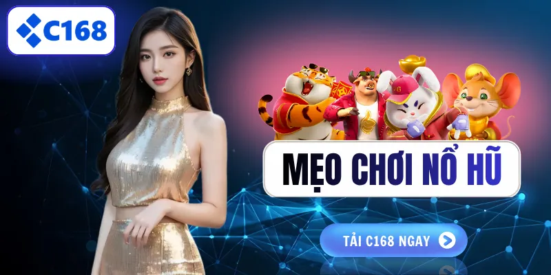 Mẹo chơi nổ hũ