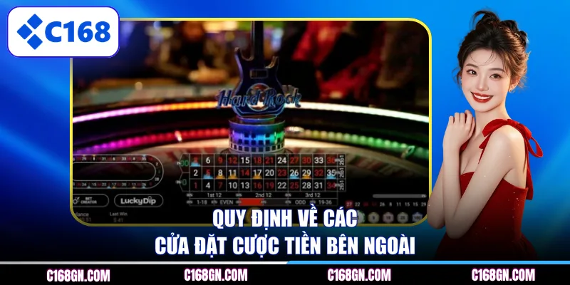 Quy định về các cửa đặt cược tiền bên ngoài